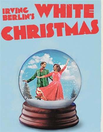 Irving Berlin's White Christmas - Shaw Festival Theatre